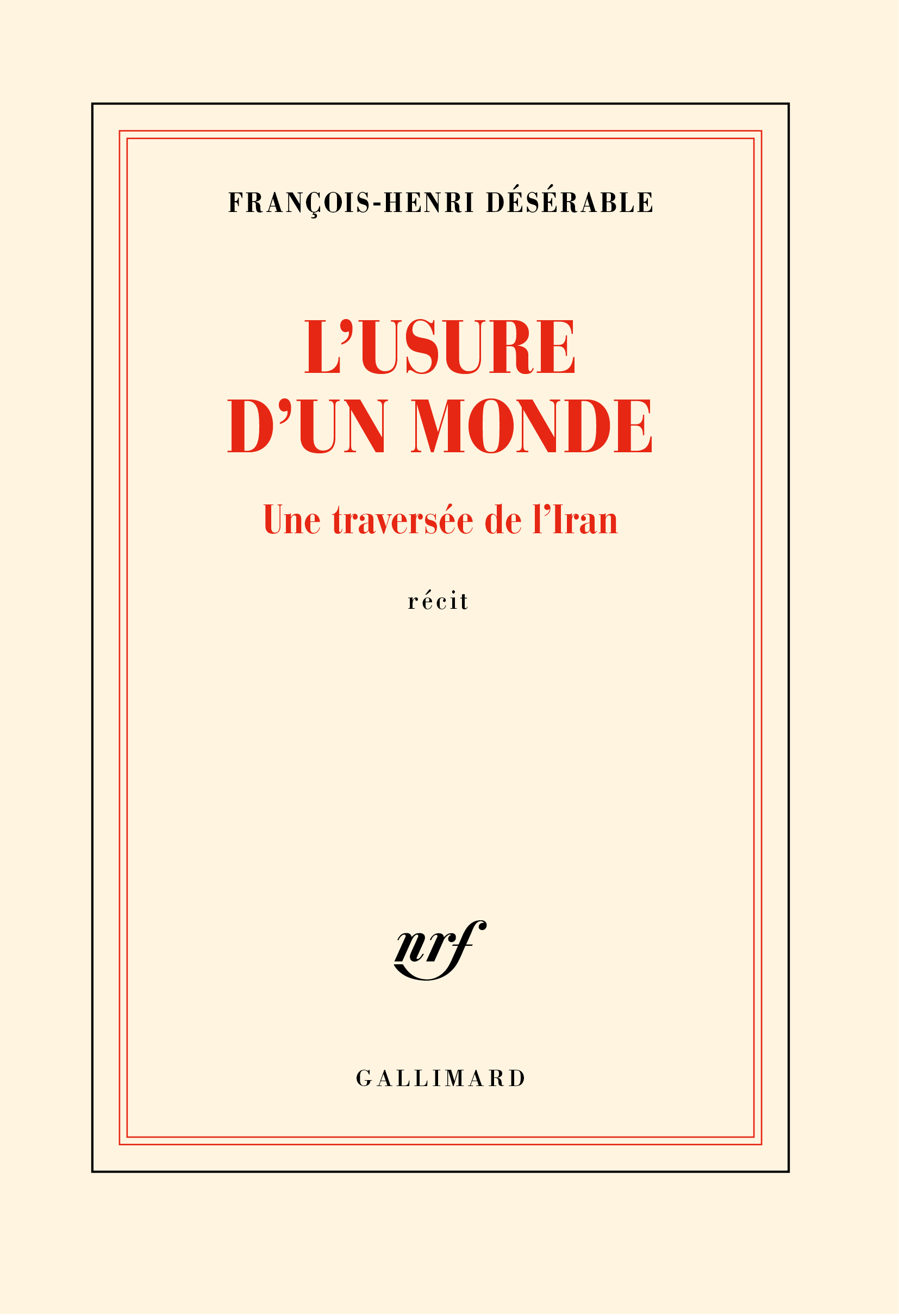 L’usure du monde : une traversée de l’Iran